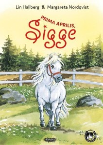 PRIMA APRILIS, SIGGE