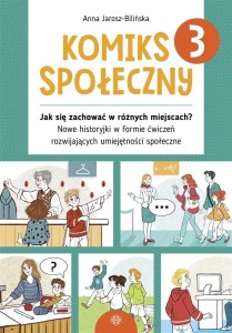 KOMIKS SPOŁECZNY 3 JAK SIĘ ZACHOWAĆ W RÓŻNYCH..