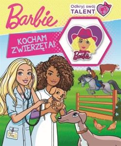 BARBIE. ODKRYJ SWÓJ TALENT. KOCHAM...
