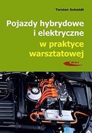POJAZDY HYBRYDOWE I ELEKTRYCZNE W PRAKTYCE