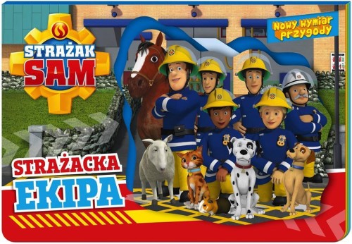 Strażak Sam. Nowy Wymiar Przygody, praca zbiorowa