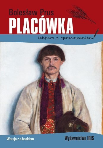 Placówka, Bolesław Prus