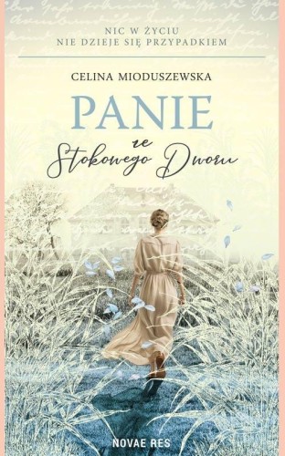 Panie ze Stokowego Dworu, Celina Mioduszewska