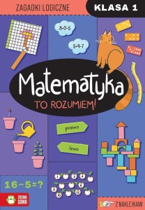 MATEMATYKA. TO ROZUMIEM! KLASA 1, JUSTYNA TKOCZ