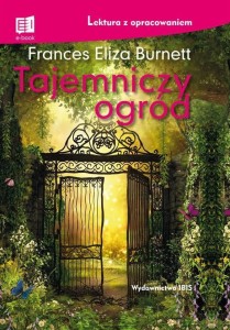 TAJEMNICZY OGRÓD. LEKTURA Z OPRACOWANIEM W.2021