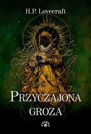Przyczajona groza MK, Howard Phillips Lovecraft