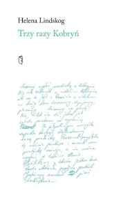 TRZY RAZY KOBRYŃ, HELENA LINDSKOG