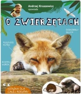 ANDRZEJ KRUSZEWICZ OPOWIADA O ZWIERZĘTACH