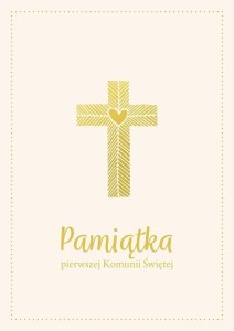 PAMIĄTKA PIERWSZEJ KOMUNII ŚWIĘTEJ, PRACA ZBIOROWA