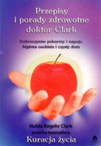 PRZEPISY I PORADY ZDROWOTNE DOKTOR CLARK