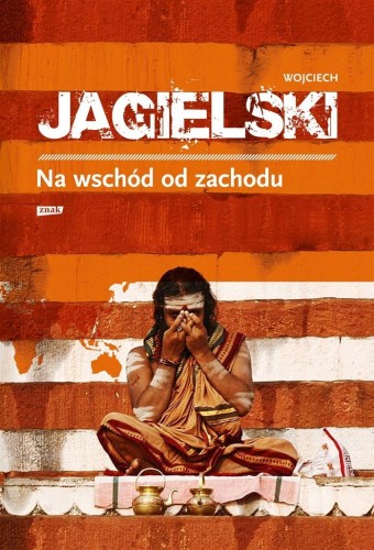 Na wschód od zachodu w.2022, Wojciech Jagielski