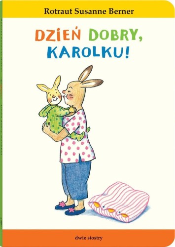 Dzień dobry, Karolku!, Rotraut Susanne Berner