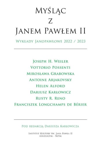 Myśląc z Janem Pawłem II Wykłady Janopawłowe...