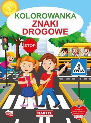 Kolorowanka. Znaki Drogowe, praca zbiorowa