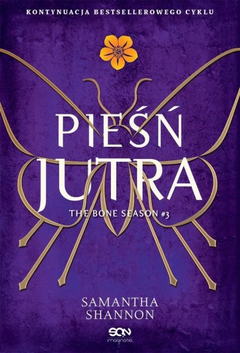 Czas Żniw T.3 Pieśń jutra w.4, Samantha Shannon