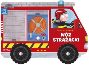 ŚWIAT NA KÓŁKACH. WÓZ STRAŻACKI, BOGUSŁAW MICHALEC