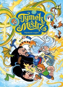 TYMEK I MISTRZ. POJEDYNEK MAGÓW