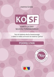 KOSF - KARTY OCENY SŁUCHU FONEMOWEGO, JOANNA GRUBA