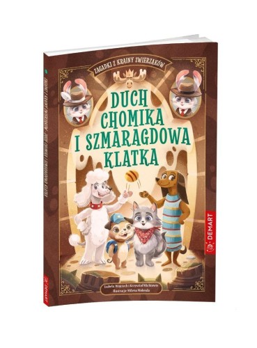 Zagadki z Krainy Zwierzaków. Duch chomika..