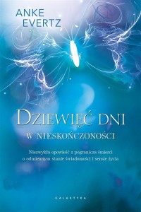 DZIEWIĘĆ DNI W NIESKOŃCZONOŚCI. NIEZWYKŁA OPOWIEŚĆ