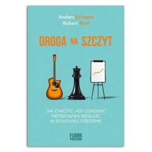 DROGA NA SZCZYT. JAK ĆWICZYĆ, ABY OSIĄGNĄĆ...