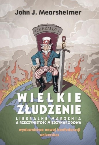 Wielkie złudzenie br, John J.Mearsheimer