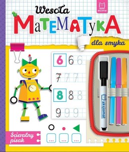 WESOŁA MATEMATYKA DLA SMYKA. ŚCIERALNY PISAK