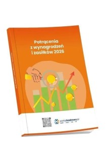 POTRĄCENIA Z WYNAGRODZEŃ I ZASIŁKÓW 2026