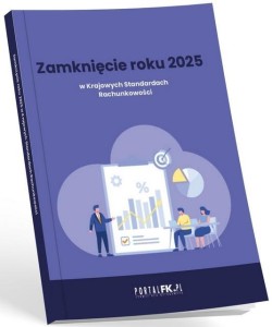 ZAMKNIĘCIE ROKU 2025 W KRAJOWYCH STANDARDACH...