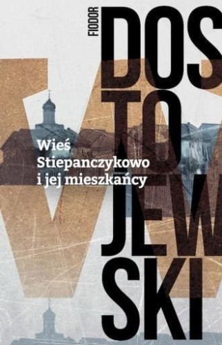 Wieś. Stiepańczykowo i jej mieszkańcy