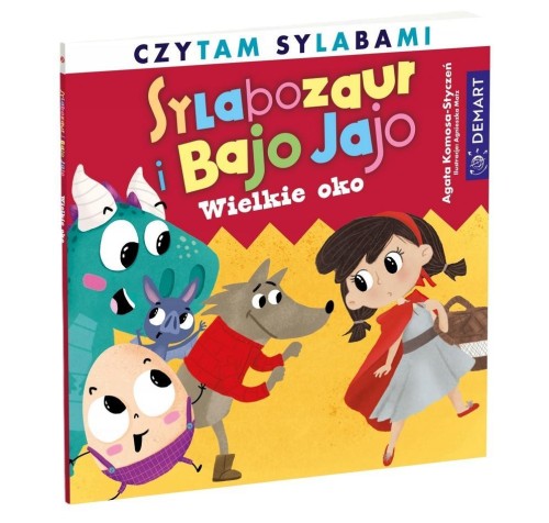 Sylabozaur i Bajo Jajo. Wielke oko