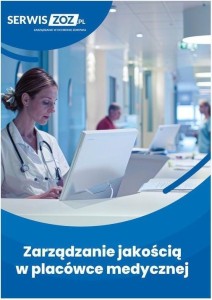 ZARZĄDZANIE JAKOŚCIĄ W PLACÓWCE MEDYCZNEJ