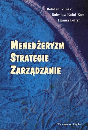 Menedżeryzm, strategie, zarządzanie