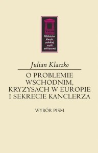 O PROBLEMIE WSCHODNIM, KRYZYSACH W EUROPIE..