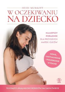 W OCZEKIWANIU NA DZIECKO, HEIDI MURKOFF