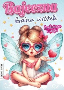 BAJECZNA KRAINA WRÓŻEK, PRACA ZBIOROWA