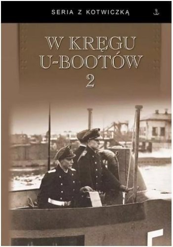 W kręgu U-bootów 2, praca zbiorowa