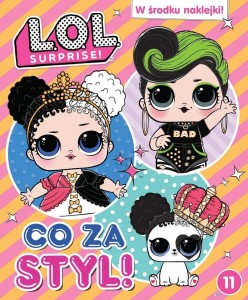 LOL SURPRISE! - CO ZA STYL!, PRACA ZBIOROWA