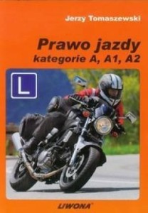 PRAWO JAZDY KAT. A, A1, A2, JERZY TOMASZEWSKI
