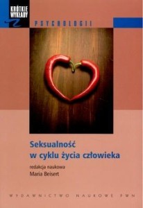 SEKSUALNOŚĆ W CYKLU ŻYCIA CZŁOWIEKA
