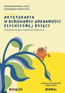 ARTETERAPIA W BUDOWANIU ODPORNOŚCI PSYCHICZNEJ...