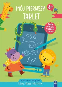 MÓJ PIERWSZY TABLET. LITERY, LICZBY I NIE TYLKO