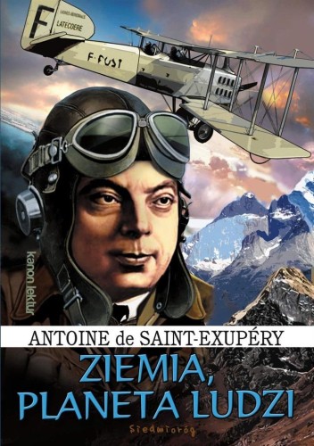 Ziemia, planeta ludzi, Antoine de Saint-Exupery