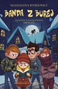 BANDA Z BUREJ. TAJEMNICA FAŁSZYWEGO MIKOŁAJA