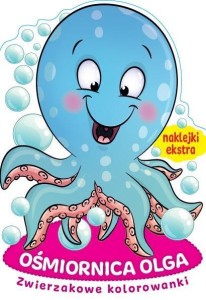 ZWIERZAKOWE KOLOROWANKI. OŚMIORNICA OLGA