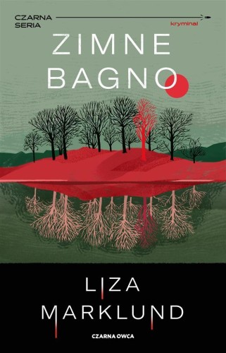 Zimne bagno, Liza Marklund