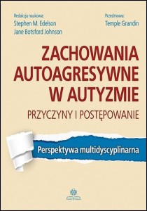 ZACHOWANIA AUTOAGRESYWNE W AUTYZMIE