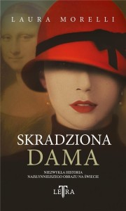 SKRADZIONA DAMA, LAURA MORELLI, ANNA CICHOWICZ