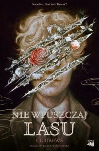 NIE WPUSZCZAJ LASU, CG DREWS