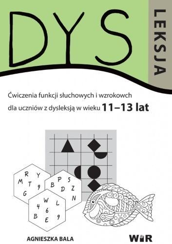 Dysleksja 11-13 lat, Agnieszka Bala